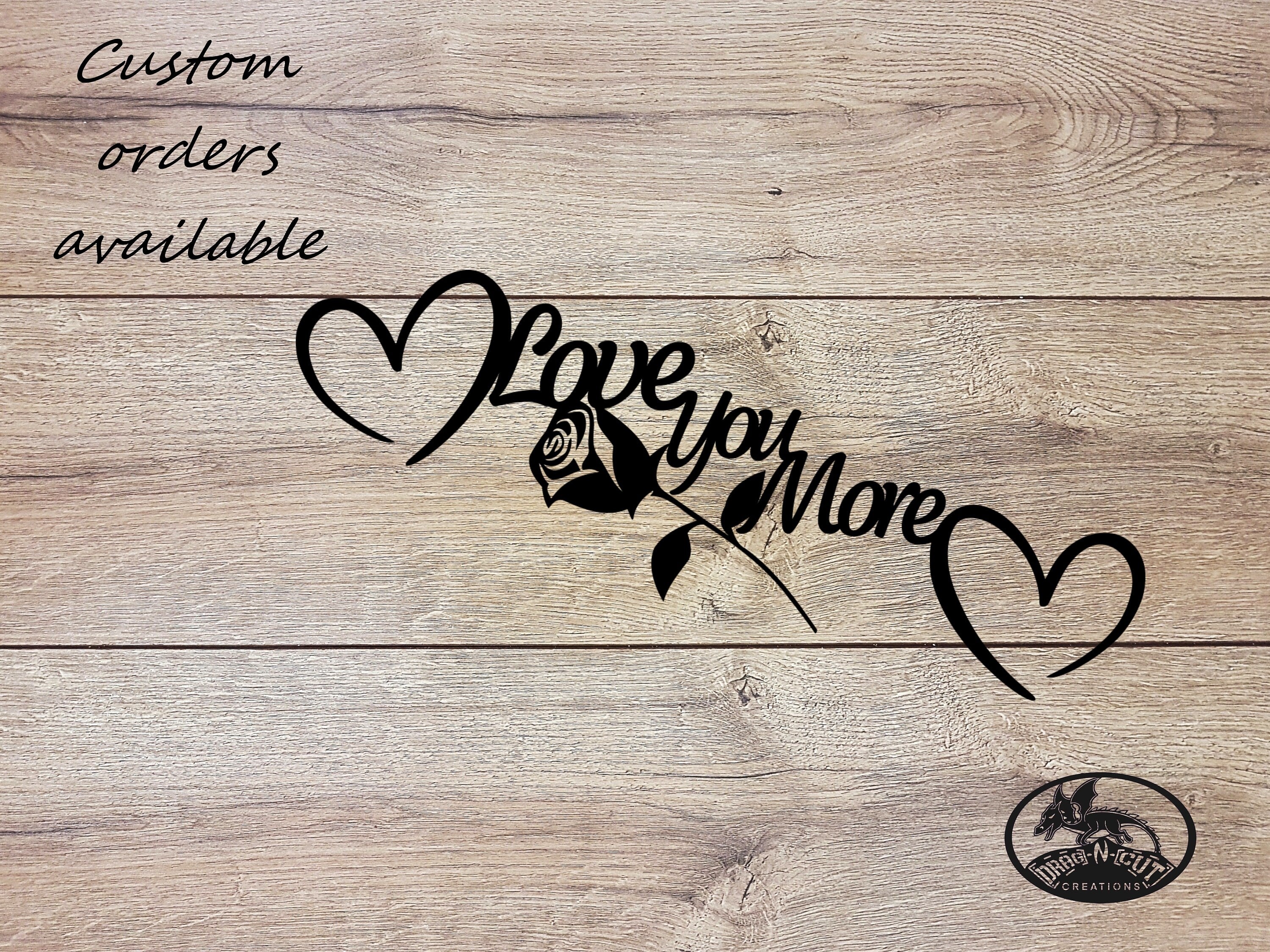 Metal Wall Art, Love you more with hearts and rose, Mother's Day, 11th 25th anniversary gift, home décor Custom Personalized