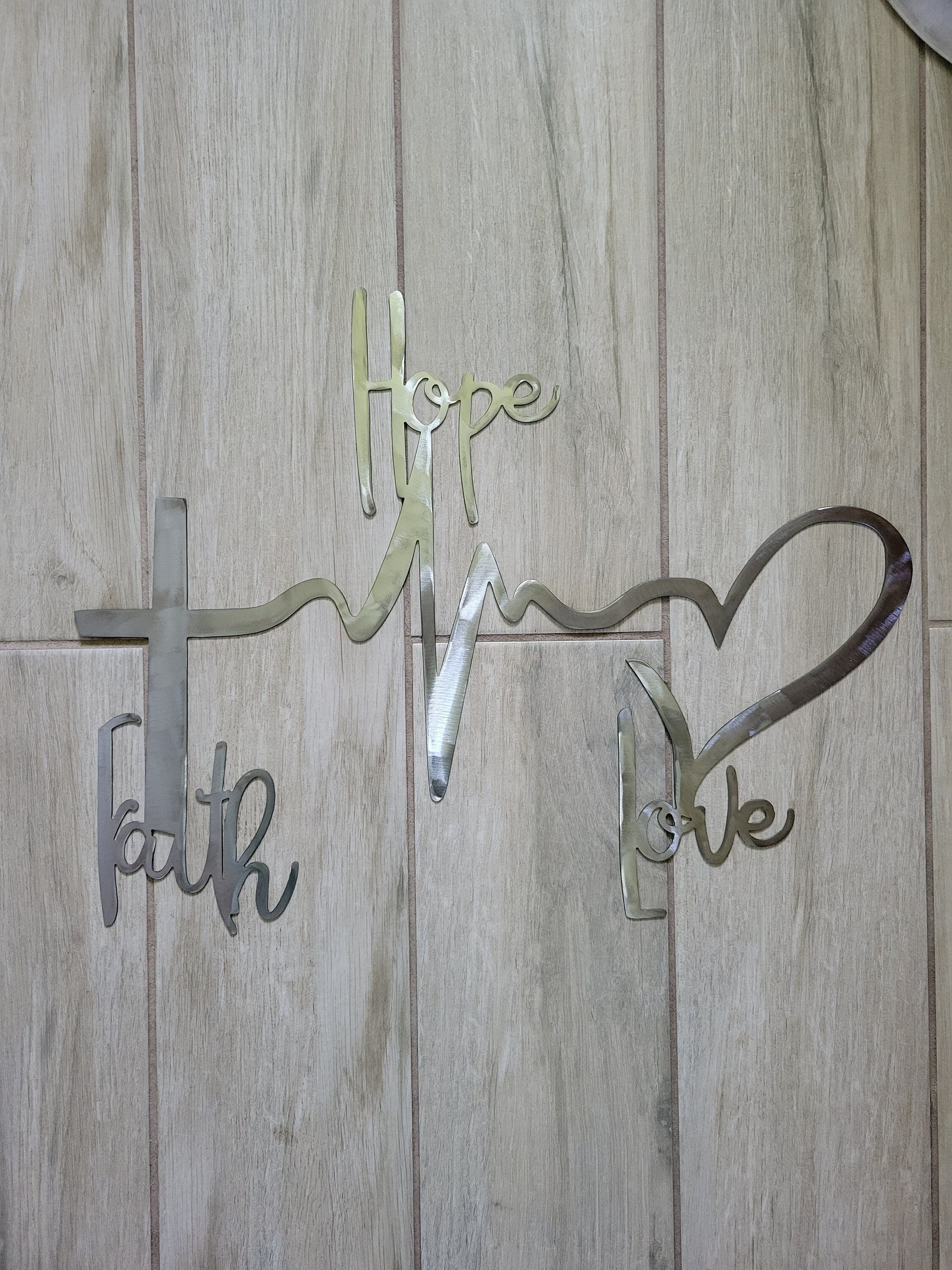 Faith Hope Love, Saying, Script, Symbol, Metal Wall Art Sign