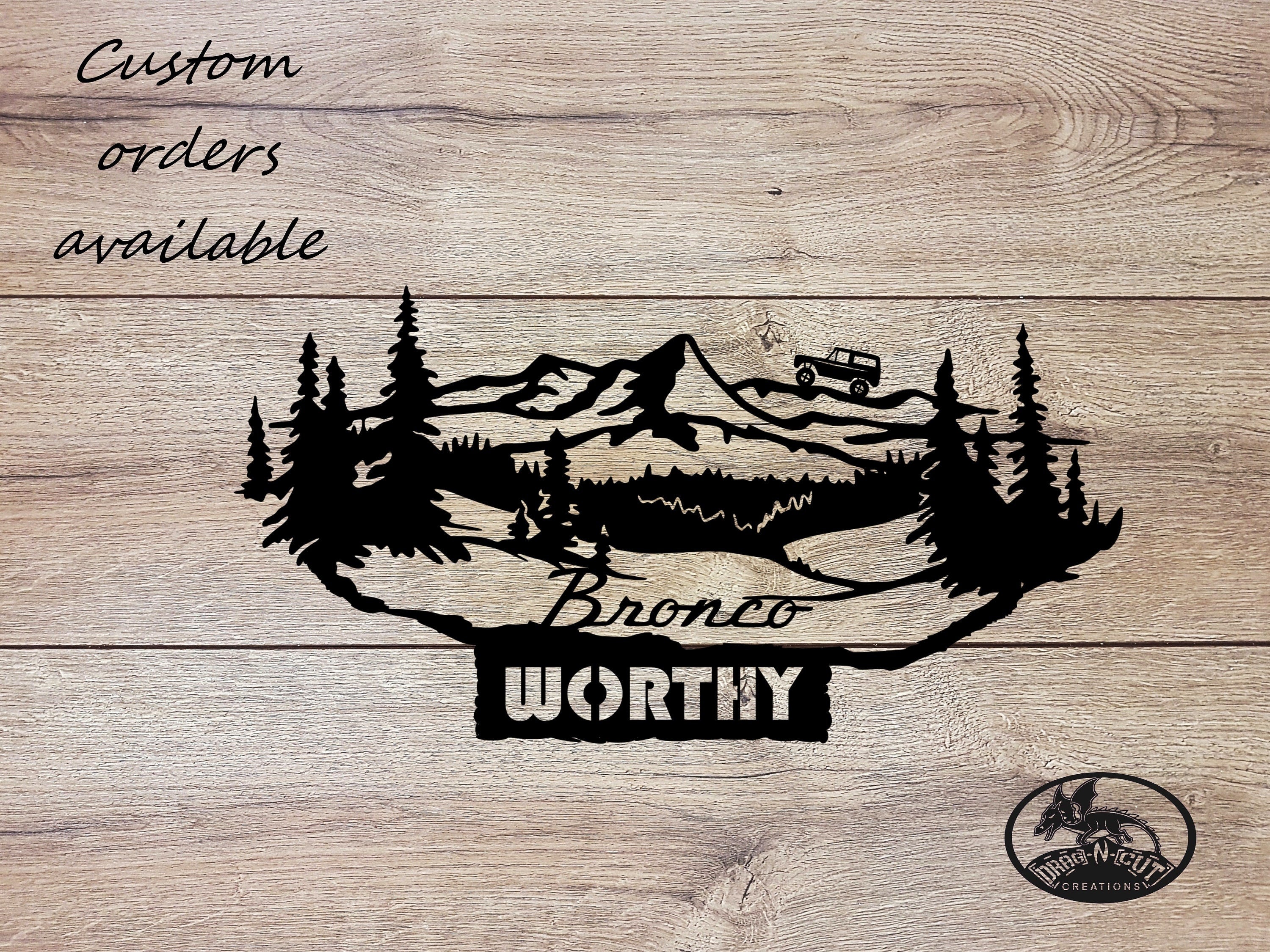 Metal Wall Art, Early 1966 1977 Ford Bronco, 4x4 Scene Worthy 4 Wheeling, Father's Day Anniversary Gift